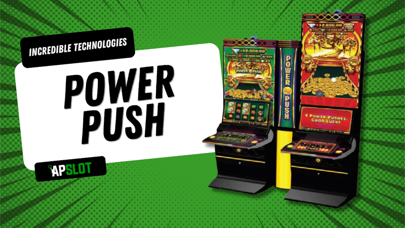 Power Push advantage play slot machine
