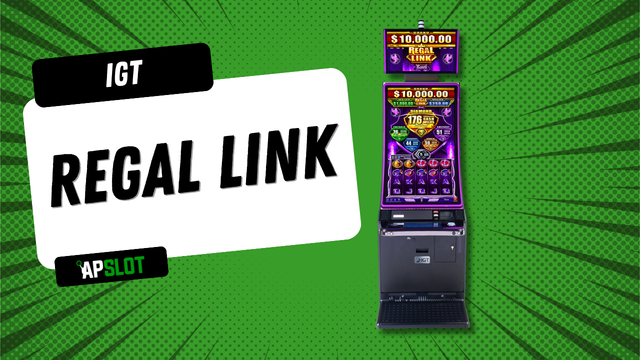 Regal Link advantage play slot machine by IGT